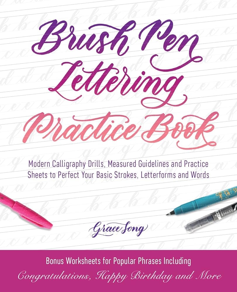 Brush Pen Lettering Practice Book Modern Calligraphy Drills Measured Guidelines And Practice Sheets To Perfect Your Basic Strokes Letterforms And Words Hand Lettering Calligraphy Practice Song Grace 9781612438283 Amazon Books Brush Pen Lettering Practice Book Modern Calligraphy Drills Measured Guidelines And Practice Sheets To Perfect Your Basic Strokes Letterforms And Words Hand Lettering Calligraphy Practice Song Grace 9781612438283 Amazon Books
