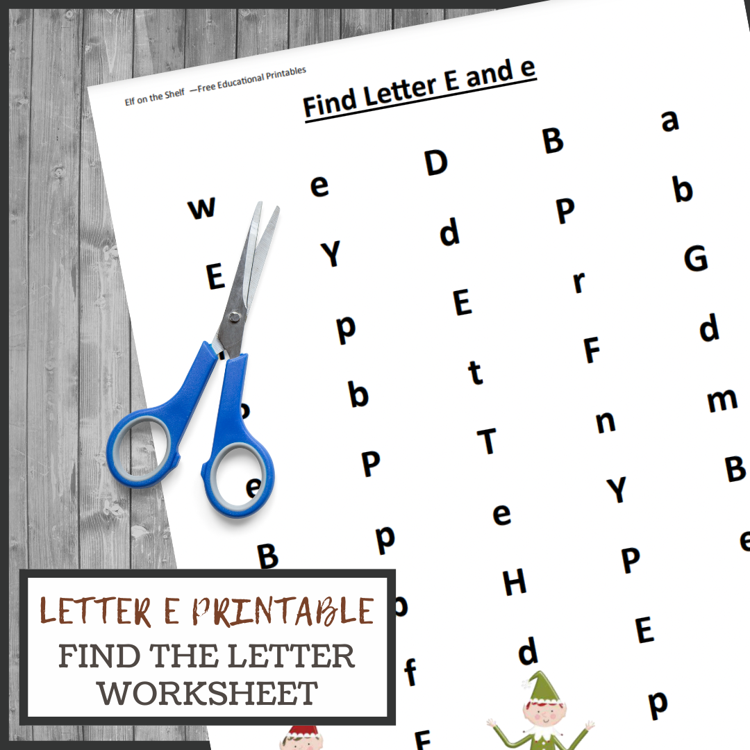Find The Letter E Is For Elf Christmas Printable Worksheets