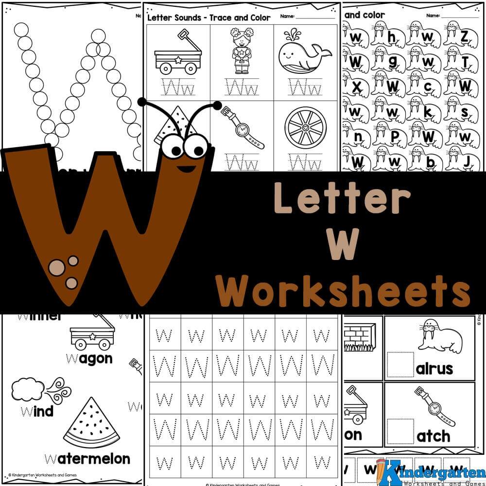 FREE Printable Letter W Worksheets For Kindergarten FREE Printable Letter W Worksheets For Kindergarten