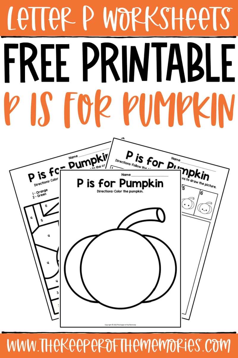 Free Printable P Is For Pumpkin Letter P Worksheets The Keeper Of The Memories Letter P Is For Pumpkin Alphabet Learning Activities Printable Etsy